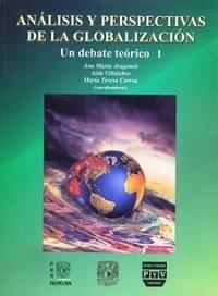 ANALISIS Y PERSPETIVAS DE LA GLOBALIZACIÓN I | 9789707224353 | ARAGONES, ANA MARIA