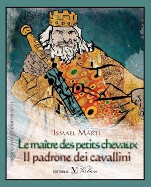 DUEÑO DE LOS CABALLITOS (ITALIANO Y FRANCÉS), EL | 9788490743690 | MARTÍ, ISMAEL