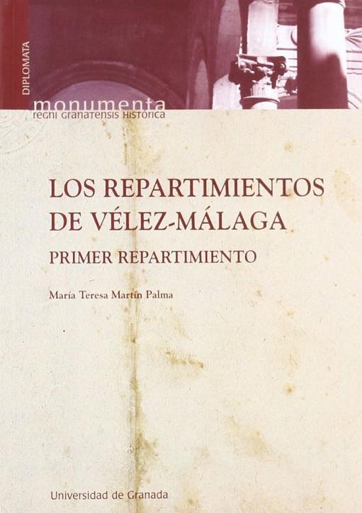 REPARTIMIENTOS DE VÉLEZ MÁLAGA, LOS | 9788433835031 | MARTÍN PALMA, Mª. T.