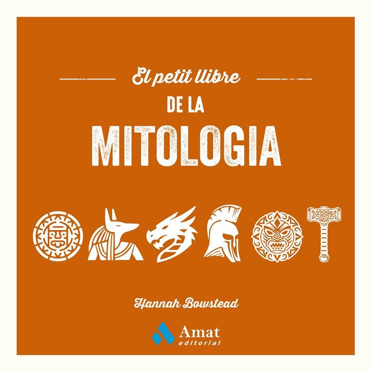 PETIT LLIBRE DE LA MITOLOGIA, EL | 9788410451469 | BOWSTEAD, HANNAH