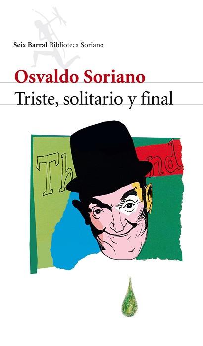 TRISTE, SOLITARIO Y FINAL | 9788432212864 | SORIANO, OSVALDO