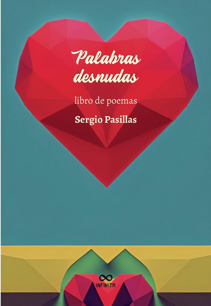 PALABRAS DESNUDAS | 9798853026773 | PASILLAS, SERGIO