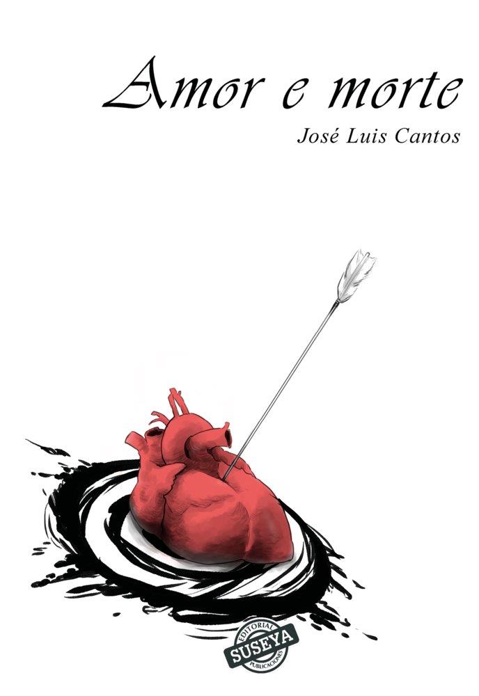 AMOR E MORTE | 9788412957273 | CANTOS MARTINEZ, JOSE LUIS