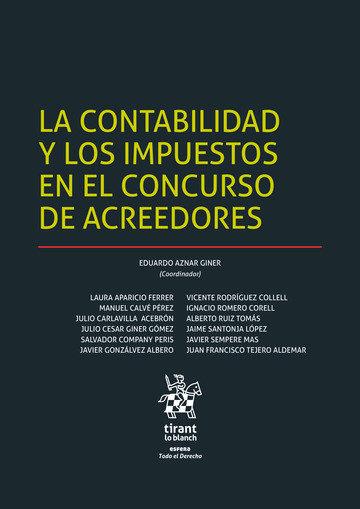 CONTABILIDAD Y LOS IMPUESTOS EN EL CONCURSO DE ACREEDORES, LA | 9788411135870 | AZNAR GINER, EDUARDO
