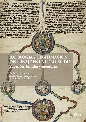 IDEOLOGÍA Y LEGITIMACIÓN DEL LINAJE EN LA EDAD MEDIA | 9788419726025