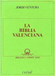 BÍBLIA VALENCIANA, LA | 9788472569584 | VENTURA, JORDI