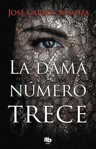 DAMA NÚMERO TRECE, LA | 9788490707128 | SOMOZA, JOSÉ CARLOS