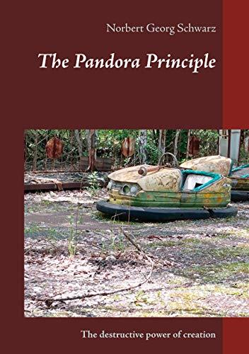PANDORA PRINCIPLE, THE | 9783749470501 | SCHWARZ, NORBERT GEORG