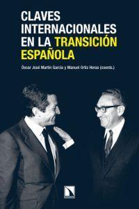 CLAVES INTERNACIONALES EN LA TRANSICION ESPAÑOLA | 9788483195161 | MARTIN / ORTIZ