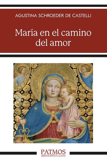 MARIA EN EL CAMINO DEL AMOR | 9788432174704 | SCHROEDER DE CASTELLI, AGUSTINA