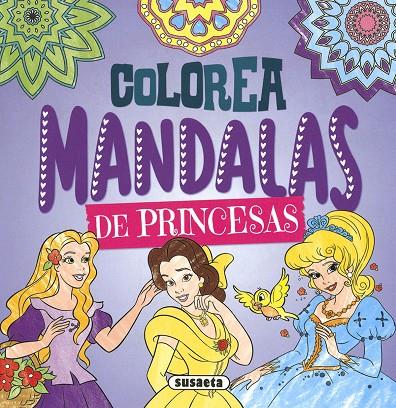 COLOREA MANDALAS. PRINCESAS | 9788467783636 | EDICIONES, SUSAETA