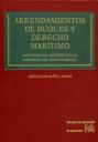 ARRENDAMIENTOS DE BUQUES Y DERECHO MARÍTIMO CON ESPECIAL REFERENCIA AL DERECHO DE FORMULARIOS | 9788484563563 | GARCÍA-PITA Y LASTRES, J. L.