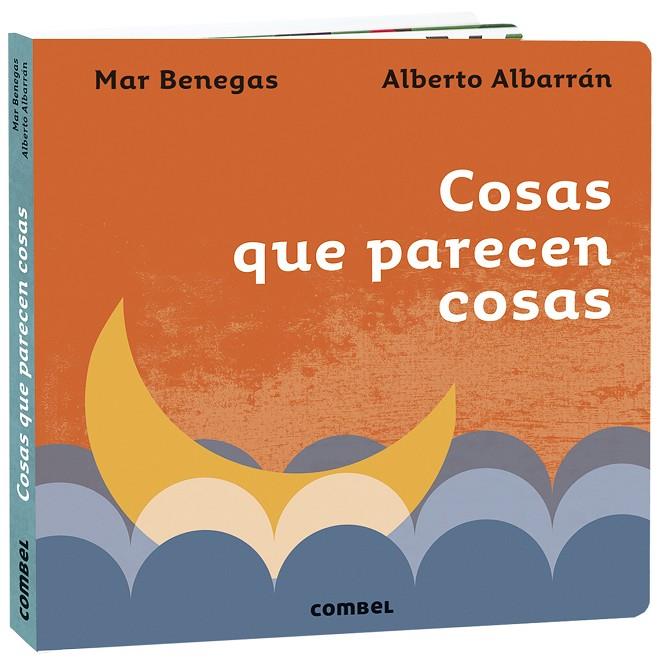 COSAS QUE PARECEN COSAS | 9788491016410 | BENEGAS, MAR