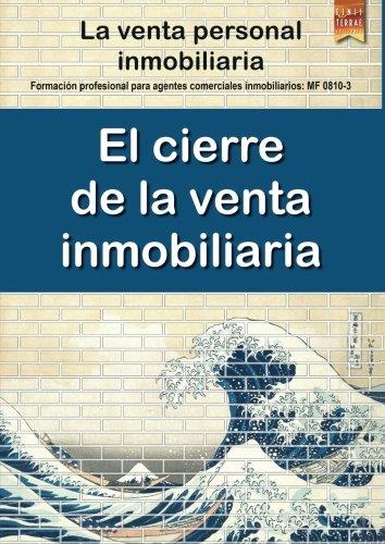 CIERRE DE LA VENTA INMOBILIARIA, EL | 9788416896127 | VILLARROYA MARTÍN, MIGUEL
