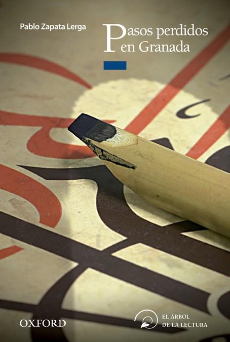 PASOS PERDIDOS EN GRANADA | 9788467373301 | ZAPATA, PABLO