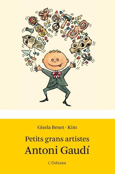 PETITS GRANS ARTISTES. ANTONI GAUDÍ | 9788499327662 | BENET, GISELA