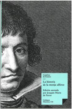 HISTORIA DE LA MONJA ALFÉREZ, LA | 9788490075944 | CATALINA DE ERAUSO