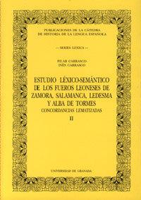 ESTUDIO LÉXICO-SEMÁNTICO DE LOS FUEROS LEONESES DE ZAMORA, SALAMANCA, LEDESMA Y ALBA DE TORMES | 9788433823151 | CARRASCO, P. / CARRASCO, I.