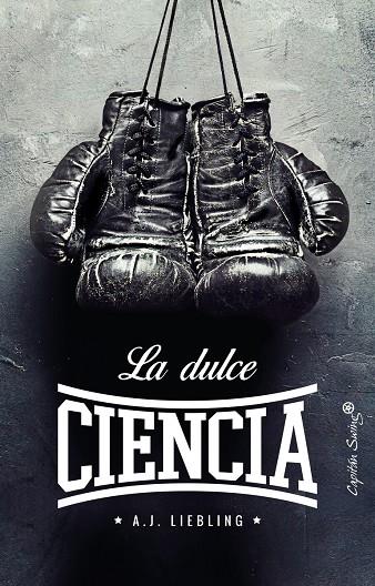 DULCE CIENCIA, LA | 9788494808654 | LIEBLING, A. J.