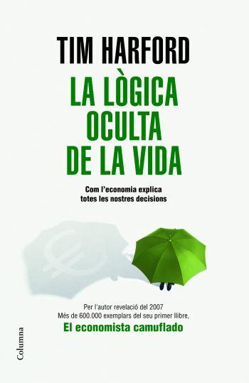 LÒGICA OCULTA DE LA VIDA, LA | 9788466409131 | KAWASHIMA, RYUTA