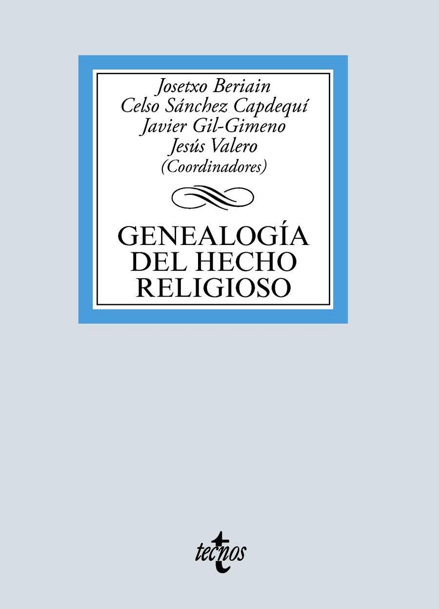 GENEALOGÍA DEL HECHO RELIGIOSO | 9788430982172 | BERIAIN, JOSETXO / SÁNCHEZ CAPDEQUI, CELSO / GIL-GIMENO, JAVIER