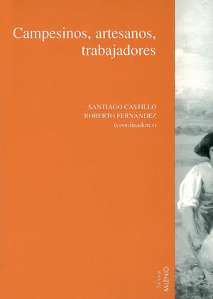 CAMPESINOS, ARTESANOS Y TRABAJADORES, VOL. II | 9788497430197 | VARIOS AUTORES