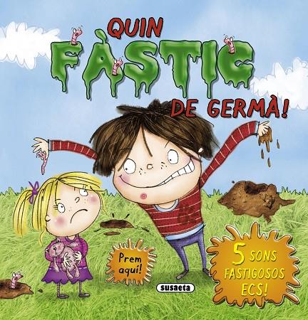 QUIN FÀSTIC DE GERMÀ! | 9788467724653 | SUSAETA