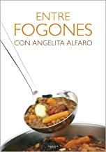 ENTRE FOGONES | 9788498430615 | ALFARO VIDORRETA, ANGELITA