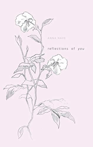 REFLECTIONS OF YOU | 9783751917773 | NAVE, ANNA