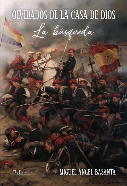 OLVIDADOS DE LA CASA DE DIOS. LA BUSQUEDA | 9788419520630 | BASANTA, MIGUEL ÁNGEL