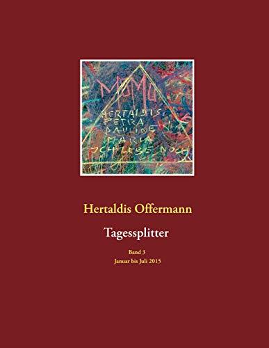 TAGESSPLITTER | 9783749482702 | OFFERMANN, HERTALDIS