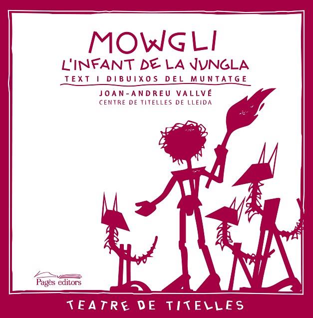MOWGLI, L'INFANT DE LA JUNGLA | 9788497797795 | VALLVÉ, JOAN-ANDREU