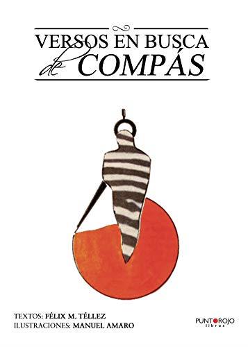 VERSOS EN BUSCA DE COMPÁS | 9788418361807 | M. TÉLLEZ, FÉLIX