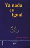 YA NADA ES IGUAL | 9788495309105 | RIVERO PIMIENTA, BALBINA