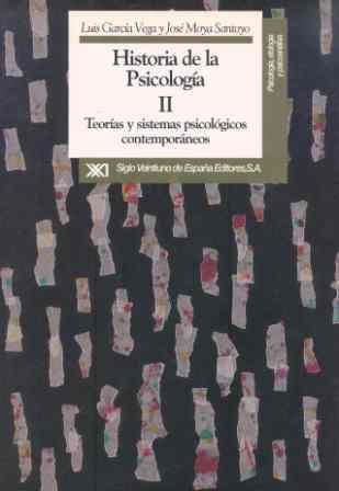 HISTORIA DE LA PSICOLOGIA 2 TEORIAS Y SISTEMAS PSICOLOGICOS CONTEMPORANEO | 9788432307898 | GARCIA VEGA, LUIS