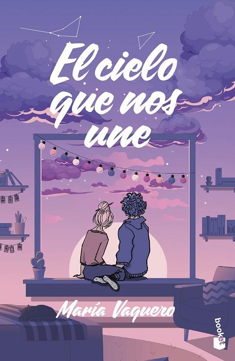 CIELO QUE NOS UNE, EL | 9788408319993 | VAQUERO, MARÍA