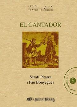 CANTADOR, EL | 9788494219184 | PITARRA, SERAFÍ / BONYEGUES, PAU