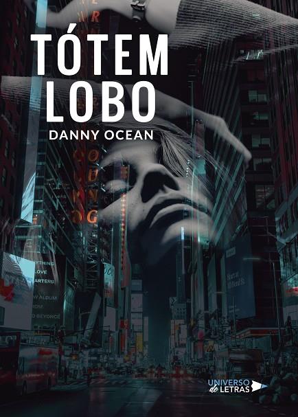 TÓTEM LOBO | 9788417740719 | OCEAN, DANNY