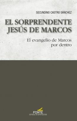 SORPRENDENTE JESUS DE MARCOS, EL | 9788470684883 | CASTRO SANCHEZ, SECUNDINO