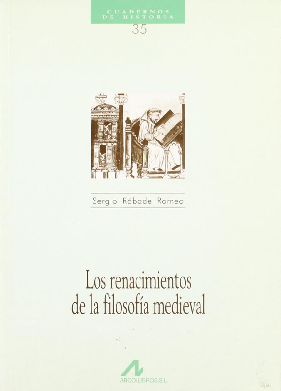 RENACIMIENTOS DE LA FILOSOFIA MEDIEVAL | 9788476352601 | RABADE, SERGIO