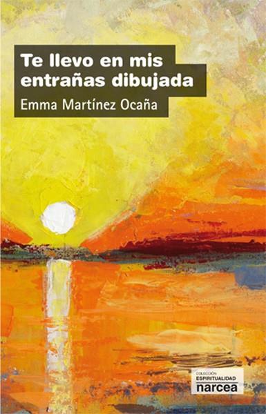 TE LLEVO EN MIS ENTRAÑAS DIBUJAD | 9788427718852 | MARTINEZ OCAÑA, EMMA