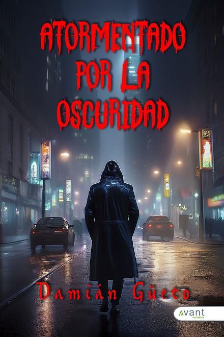 ATORMENTADO POR LA OSCURIDAD | 9791387805494 | GUETO, DAMIAN