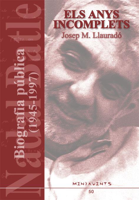 ANYS INCOMPLETS, ELS | 9788495694751 | LLAURADÓ LLAURADÓ, JOSEP MARIA