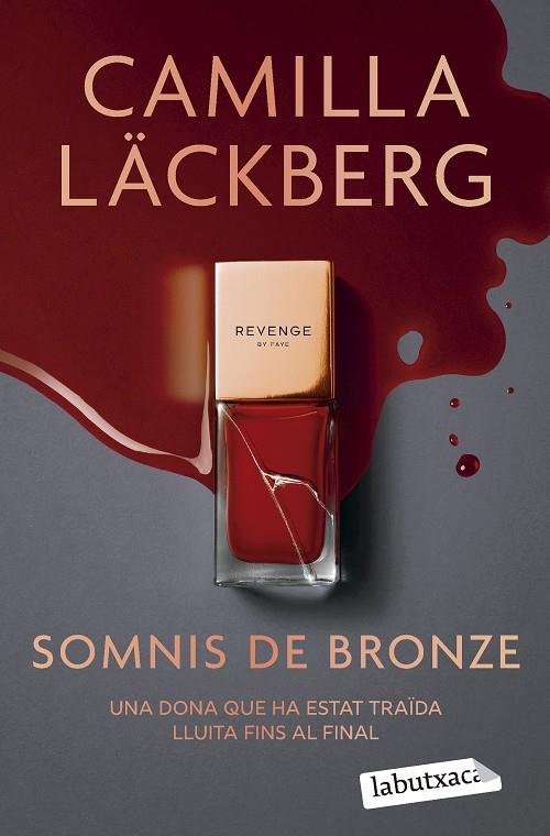 SOMNIS DE BRONZE (SÈRIE FAYE 3) | 9791387802363 | LÄCKBERG, CAMILLA