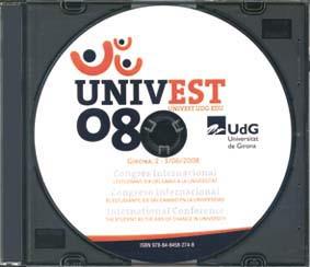 CONGRÉS INTERNACIONAL L'ESTUDIANT, EIX DEL CANVI A LA UNIVERSITAT. UNIVEST 08 | 9788484582748 | DIVERSOS AUTORS
