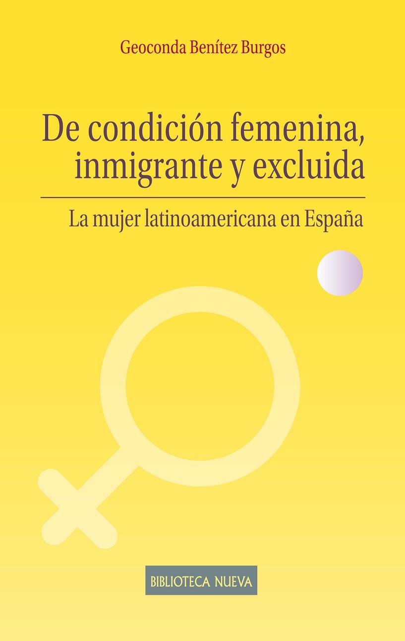 DE CONDICION FEMENINA INMIGRANTE Y EXCLUIDA | 9788416345014 | BENITEZ BURGOS, GEOCONDA