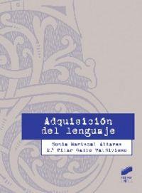 ADQUISICIÓN DEL LENGUAJE | 9788499588353 | MARISCAL ANTARES, SONIA / GALLO VALDIVIESO, MARÍA DEL PILAR