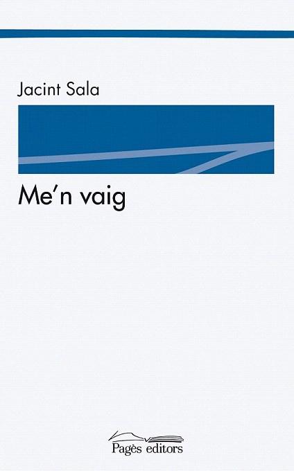 ME'N VAIG | 9788499754147 | SALA, JACINT