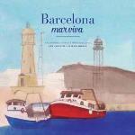 BARCELONA. MAR VIVA | 9788498508987 | CASTELLS FERRER, ADA