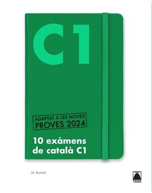 10 EXÀMENS DE CATALÀ NIVELL C1 | 9788430757268 | BARTOLÍ RIGOL, MARTA